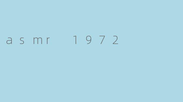 asmr 1972